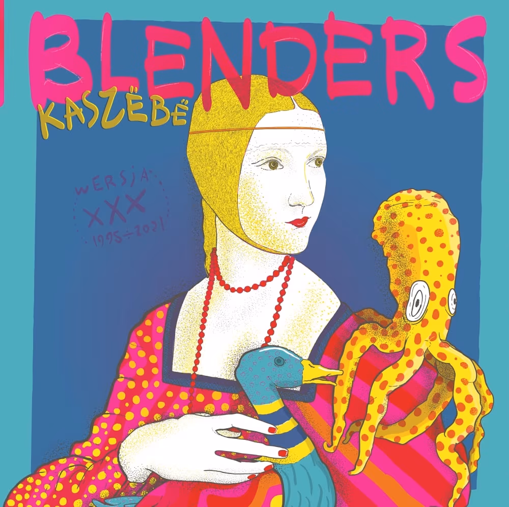 Wojciech Traczyk: Blenders ,,Kaszëbë”
