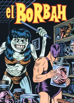 El Borbah – Charles Burns