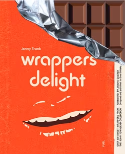 Wrappers Delight - Jonny Trunk, Fuel Publishing