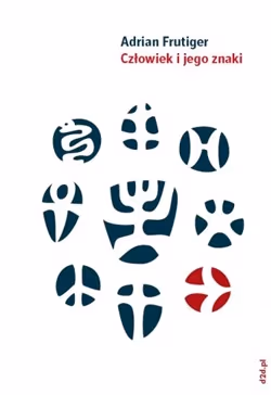 Człowiek i jego znaki - Adrian Frutiger