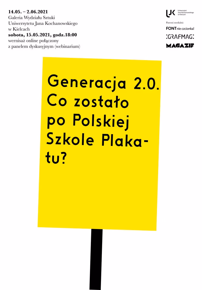 Generacja 2.0 Co nam pozostało po Polskiej Szkole Plakatu