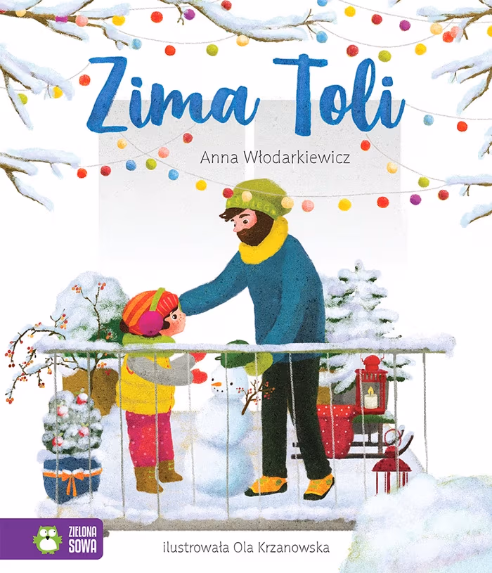 Seria Pory roku Toli, Anna Włodarkiewicz, ilustracje: Ola Krzanowska