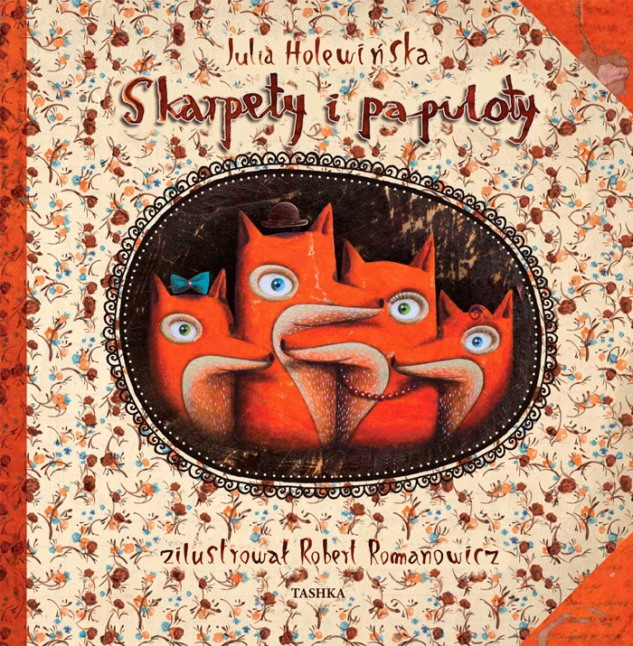 „Skarpety i papiloty”, Julia Holewińska, ilustracje: Robert Romanowicz
