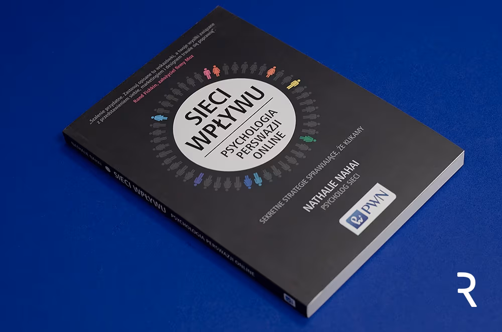 „Sieci Wpływu. Psychologia perswazji online” - recenzja