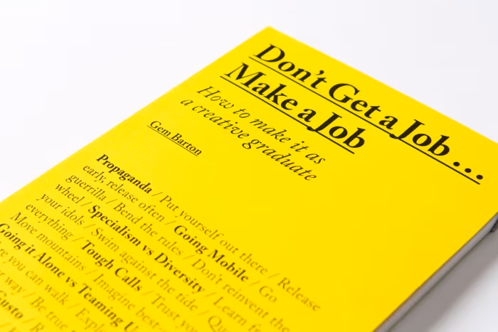 dont-get-a-job-make-a-job-how-to-make-it-as-a-creative-graduate-03