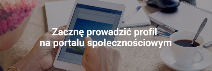 Zaczne-prowadzic-profil-na-portalu-spolecznosciowym