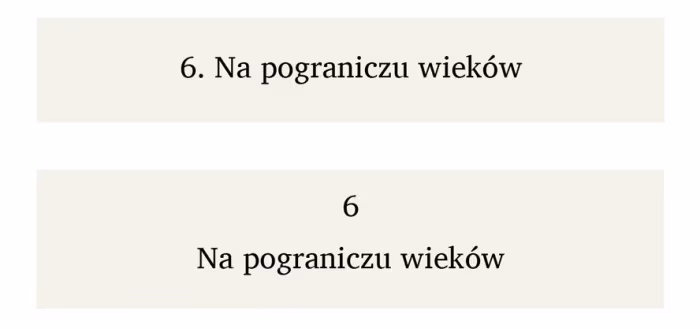 Rys. 14 Dwa przykłady formatowania nagłówków rozdziałów z numeracją