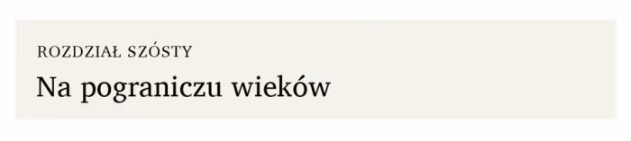 Rys. 16 Przykład formatowania nagłówka rozdziału złożonego z numeru i tytułu