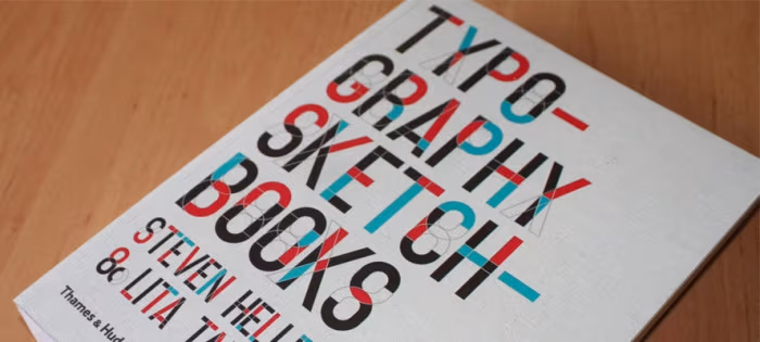 Typography sketchbooks Steven Heller Lita Talarico - recenzja 01