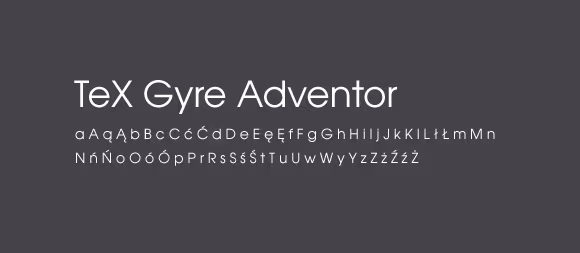 08 - TeX Gyre Adventor